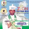 Ilawole Omonojo A - Zion Ilu Oba Nla